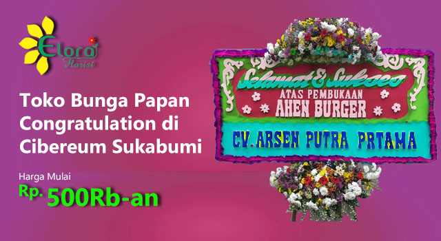 Toko Bunga Papan Congratulation di Cibeureum Sukabumi