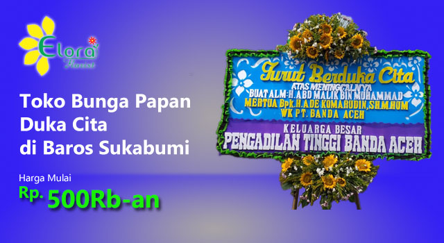 Toko Bunga Papan Duka Cita di Baros Sukabumi