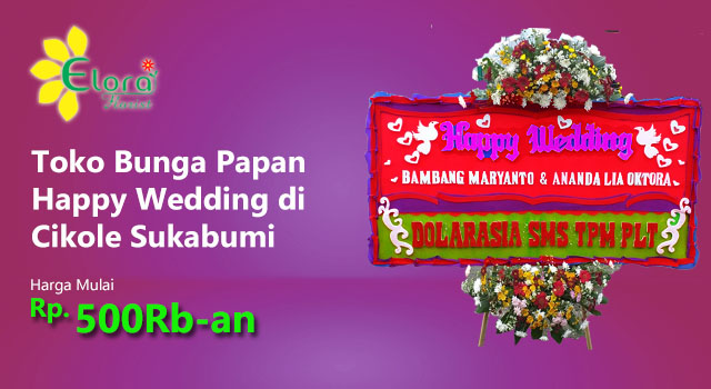 Toko Bunga Papan Wedding di Cikole Sukabumi