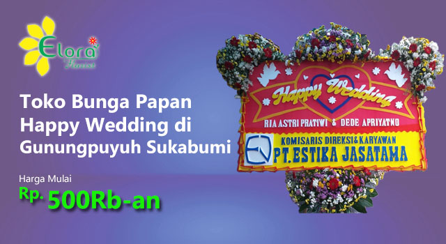 Toko Bunga Papan Wedding di Gunungpuyuh Sukabumi